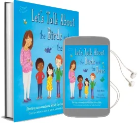 Let'S Talk About the Birds and the Bees: Starting Conversations About the Facts of Life (From how Babies are Made to Puberty and Healthy Relationships) Audiobook download free by Molly Potter