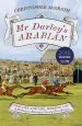 Audiobook Mr Darley'S Arabian: High Life, low Life, Sporting Life: A History of Racing in 25 Horses: Shortlisted for the William Hill Sports Book of the Year Award author Christopher Mcgrath
