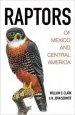 Audiobook Raptors of Mexico and Central America author William S. Clark