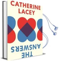 The Answers Audiobook download free by Catherine Lacey