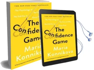 The Confidence Game: The Psychology of the con and why we Fall for it Every Time Audiobook download free by Maria Konnikova