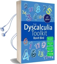 The Dyscalculia Toolkit: Supporting Learning Difficulties in Maths Audiobook download free by Ronit Bird