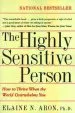 Audiobook The Highly Sensitive Person: How to Thrive When the World Overwhelms you author Elaine N. Aron