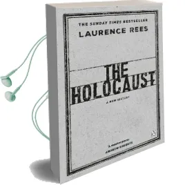 The Holocaust: A new History Audiobook download free by Laurence Rees