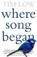 Audiobook Where Song Began: Australia'S Birds and how They Changed Theworld author Tim Low