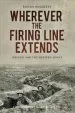 Audiobook Wherever the Firing Line Extends: Ireland and the Western Front author Ronan Mcgreevy