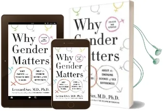Why Gender Matters, Second Edition: What Parents and Teachers Need to Know About the Emerging Science of sex Differences Audiobook download free by Leonard Sax