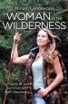 Audiobook Woman in the Wilderness: My Story of Love, Survival and Self-Discovery author Miriam Lancewood