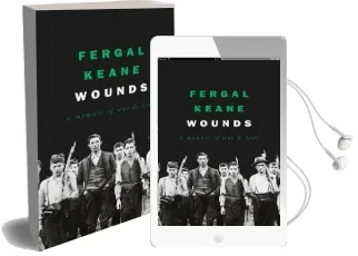 Wounds: A Memoir of war and Love Audiobook download free by Fergal Keane