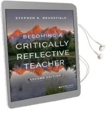 Becoming a Critically Reflective Teacher Audiobook download free by Stephen D. Brookfield