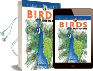 Creative Haven Birds Dot-To-Dot Audiobook download free by Arkady Roytman