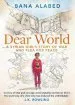 Audiobook Dear World: A Syrian Girl'S Story of war and Plea for Peace author Bana Alabed