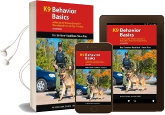 K9 Behavior Basics: A Manual for Proven Success in Operational Service dog Training Audiobook download free by Resi Gerritsen