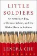 Audiobook Little Soldiers: An American Boy, a Chinese School and the Global Race to Achieve author Lenora Chu