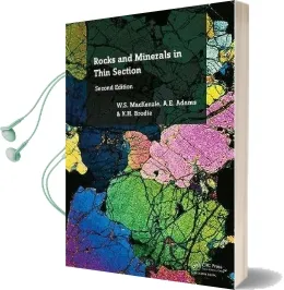 Rocks and Minerals in Thin Section: A Colour Atlas Audiobook download free by W. S. Mackenzie