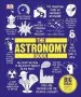 Audiobook The Astronomy Book: Big Ideas Simply Explained author Dk