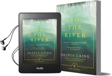 To the River: A Journey Beneath the Surface Audiobook download free by Olivia Laing