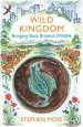 Audiobook Wild Kingdom: Bringing Back Britain'S Wildlife author Stephen Moss