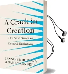 A Crack in Creation: The new Power to Control Evolution Audiobook download free by Samuel Sternberg