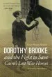 Audiobook Dorothy Brooke and the Fight to Save Cairo'S Lost war Horses author Grant Hayter Menzies