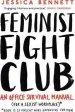 Audiobook Feminist Fight Club: A Survival Manual for a Sexist Workplace author Jessica Bennett