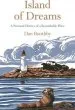 Audiobook Island of Dreams: A Personal History of a Remarkable Place author Dan Boothby