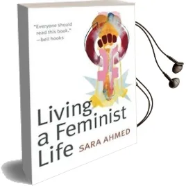 Living a Feminist Life Audiobook download free by Sara Ahmed