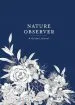 Audiobook Nature Observer: A Guided Journal author Maggie A. Sichter