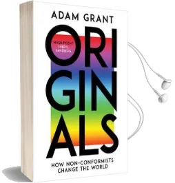 Originals: How Non-Conformists Change the World Audiobook download free by Adam Grant