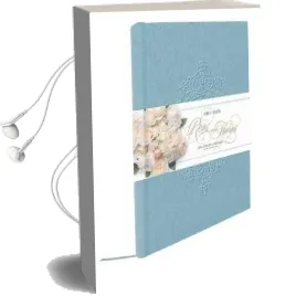 Paris in Bloom: Roses and Thorns Gratitude Journal Audiobook download free by Georgianna Lane