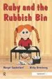 Audiobook Ruby and the Rubbish bin: A Story for Children With low Self-Esteem author Margot Sunderland