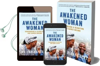 The Awakened Woman: Remembering & Reigniting our Sacred Dreams Audiobook download free by Dr Tererai Trent