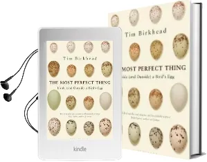 The Most Perfect Thing: Inside (And Outside) a Bird'S egg Audiobook download free by Tim Birkhead