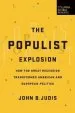 Audiobook The Populist Explosion: How the Great Recession Transformed American and European Politics author John B. Judis