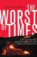 Audiobook The Worst of Times: How Life on Earth Survived Eighty Million Years of Extinctions author Paul B. Wignall