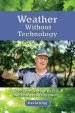 Audiobook Weather Without Technology: Accurate, Nature Based, Weather Forecasting author David King