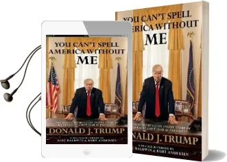 You Can'T Spell America Without me: The Really Tremendous Inside Story of my Fantastic First Year as President Donald j. Trump (a So-Called Parody) Audiobook download free by Alec Baldwin