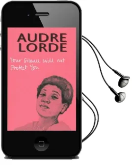 Your Silence Will not Protect you: Essays and Poems Audiobook download free by Audre Lorde