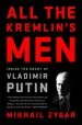 Audiobook All the Kremlin'S men: Inside the Court of Vladimir Putin author Mikhail Zygar