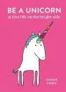 Audiobook Be a Unicorn: And Live Life on the Bright Side author Sarah Ford