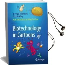 Biotechnology in Cartoons 2016 Audiobook download free by Reinhard Renneberg