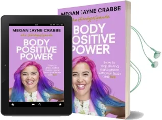 Body Positive Power: How to Stop Dieting, Make Peace With Your Body and Live Audiobook download free by Megan Jayne Crabbe