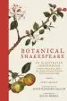 Audiobook Botanical Shakespeare: An Illustrated Compendium of all the Flowers, Fruits, Herbs, Trees, Seeds, and Grasses Cited by the World'S Greatest Playwright author Gerit Quealy