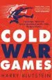 Audiobook Cold war Games: Spies, Subterfuge and Secret Operations at the 1956 Olympic Games author Harry Blutstein