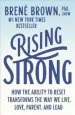 Audiobook Rising Strong: How the Ability to Reset Transforms the way we Live, Love, Parent, and Lead author Phd Lmsw Brene Brown