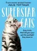 Audiobook Superstar Cats: Easy Tricks That Will Give Your pet the Spotlight They Deserve author Julie Tottman