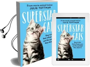 Superstar Cats: Easy Tricks That Will Give Your pet the Spotlight They Deserve Audiobook download free by Julie Tottman