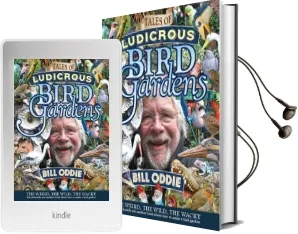 Tales of a Ludicrous Bird Gardener Audiobook download free by Bill Oddie