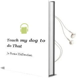 Teach my dog to do That Audiobook download free by Jo Rosie Haffenden