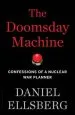 Audiobook The Doomsday Machine: Confessions of a Nuclear war Planner author Daniel Ellsberg